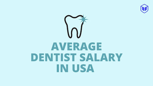 Average Dentist Salary in USA in 2024