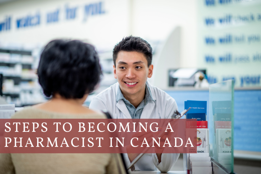 Steps to Becoming a Pharmacist in Canada 2025