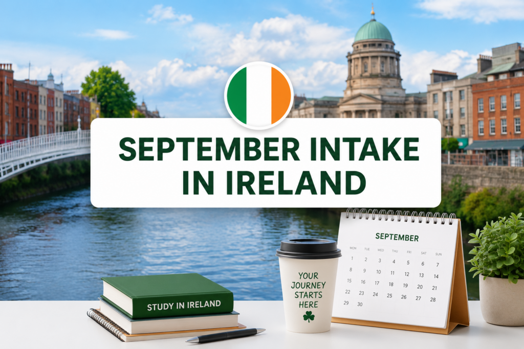 September Intake in Ireland 2027: Deadlines, Universities, Visa & Scholarships