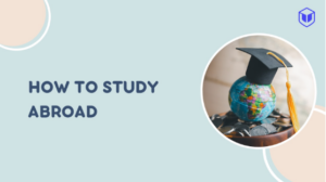 How to study abroad