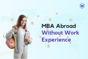 mba abroad without work experience