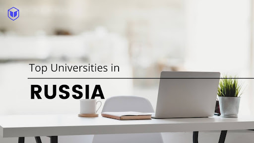 Top 10 Universities in Russia for International Students in 2024