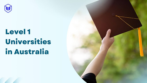 Level 1 Universities in Australia for International Students