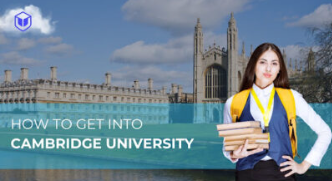 How to Get Into Cambridge University: Application Guide