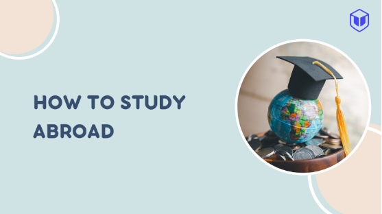 How To Study Abroad