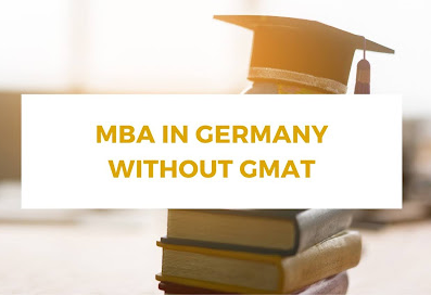 MBA in Germany without GMAT