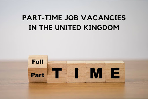 Part-Time Job Vacancies in the United Kingdom