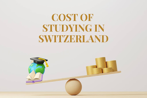 Cost of Studying in Switzerland