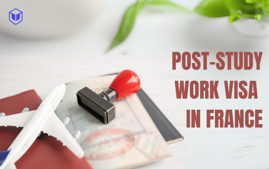 Post Study Work Visa France