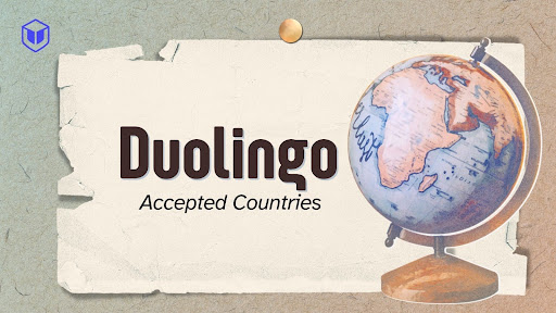 Duolingo accepted Countries