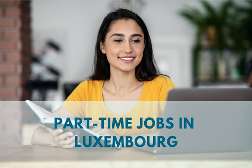 Part-Time Jobs in Luxembourg