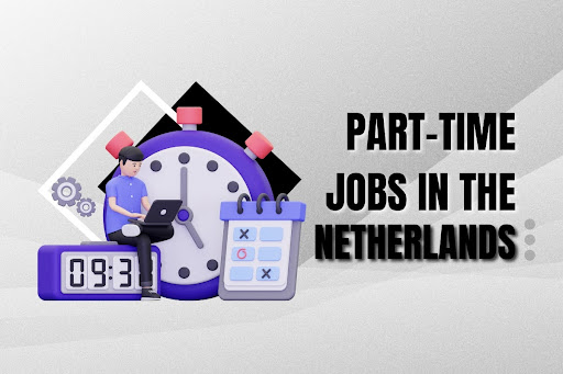 Part-Time Jobs in Netherlands