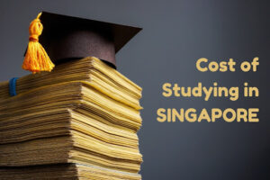 Cost of Studying in Singapore