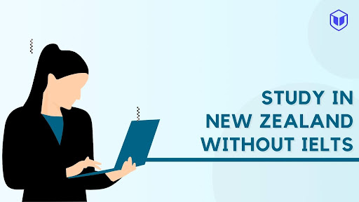 Study in New Zealand without IELTS