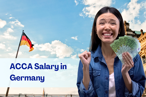 ACCA Salary in Germany: What to Expect in 2024-2025