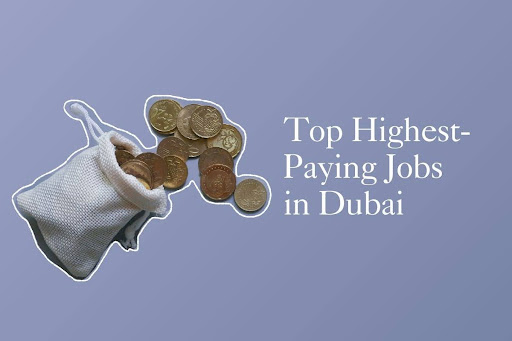 Highest Paying Jobs in Dubai