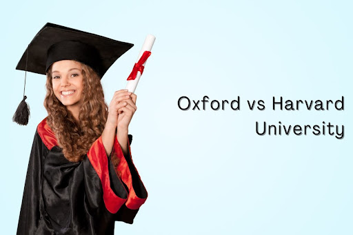 Oxford vs Harvard University