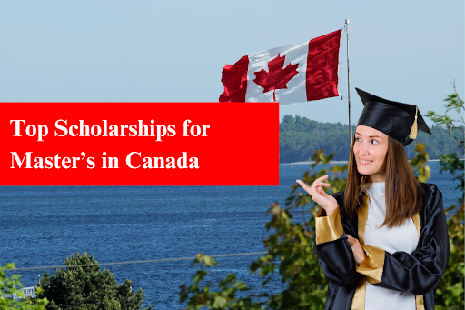 Scholarships for Masters in Canada for International Students in 2024-2025