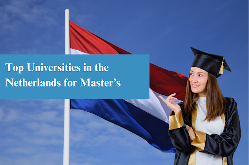 universities in the Netherlands for a master’s