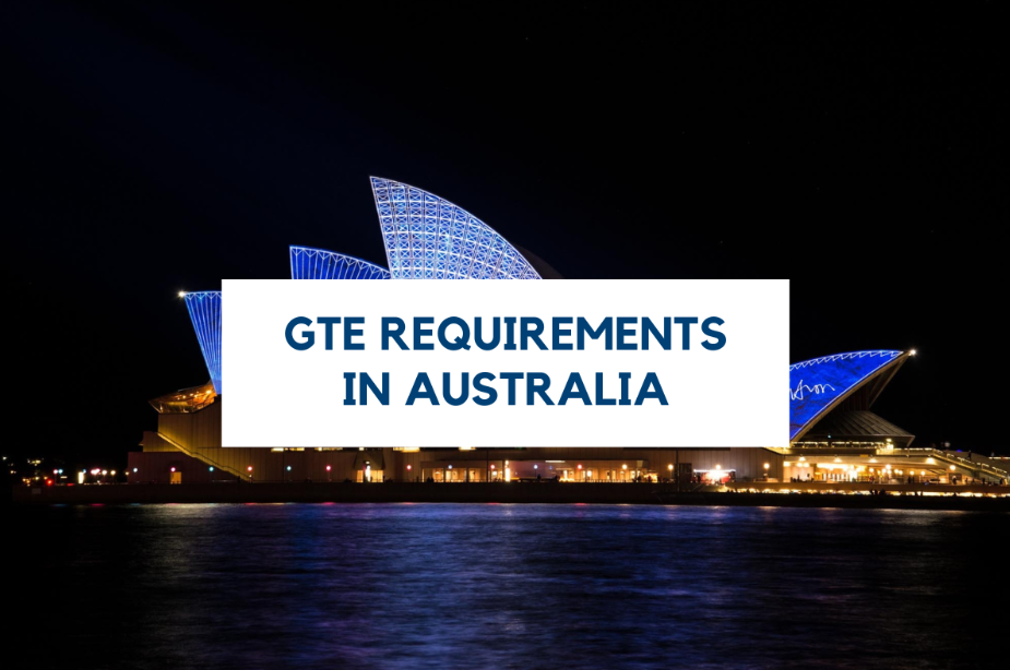 Genuine Temporary Entrant (GTE) in Australia: Process & Requirements