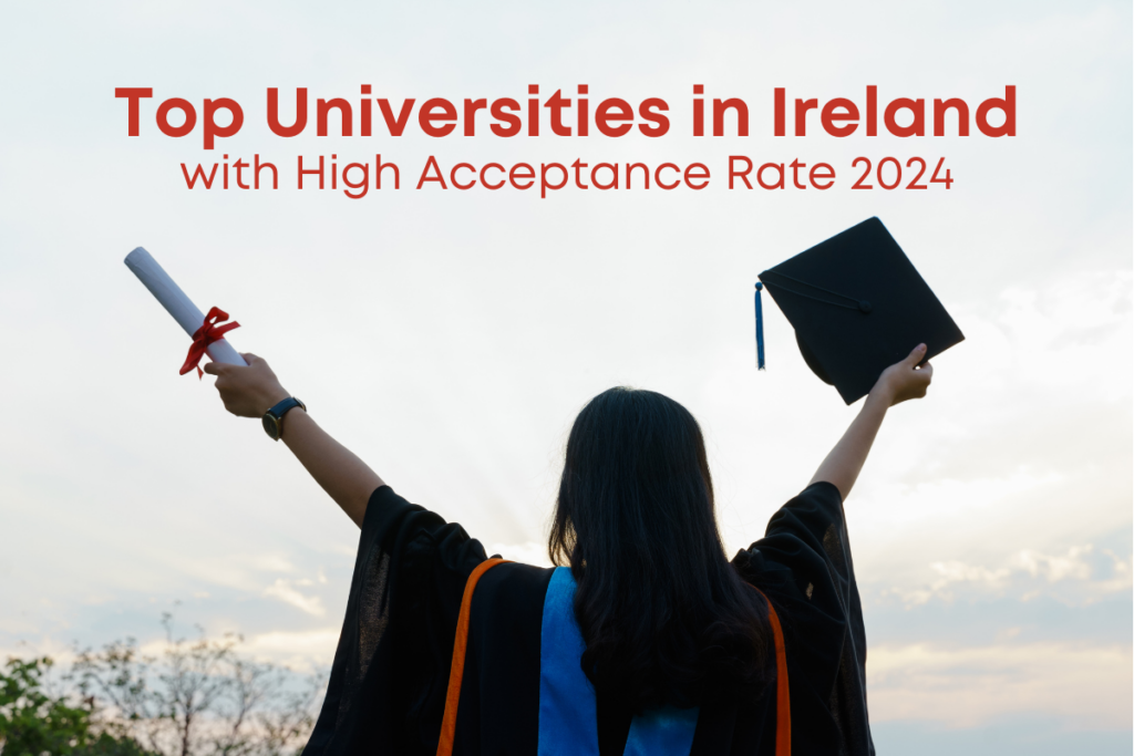 Universities in Ireland with High Acceptance Rate for International Students