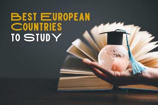 Discover the Best European Countries to Study in 2024