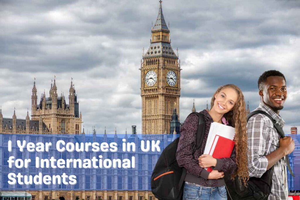 1 Year Courses in UK for International Students 2025