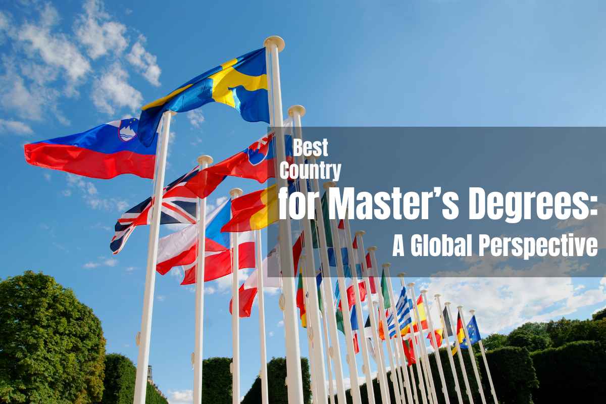 Best Country for Master’s Degrees: A Global Perspective