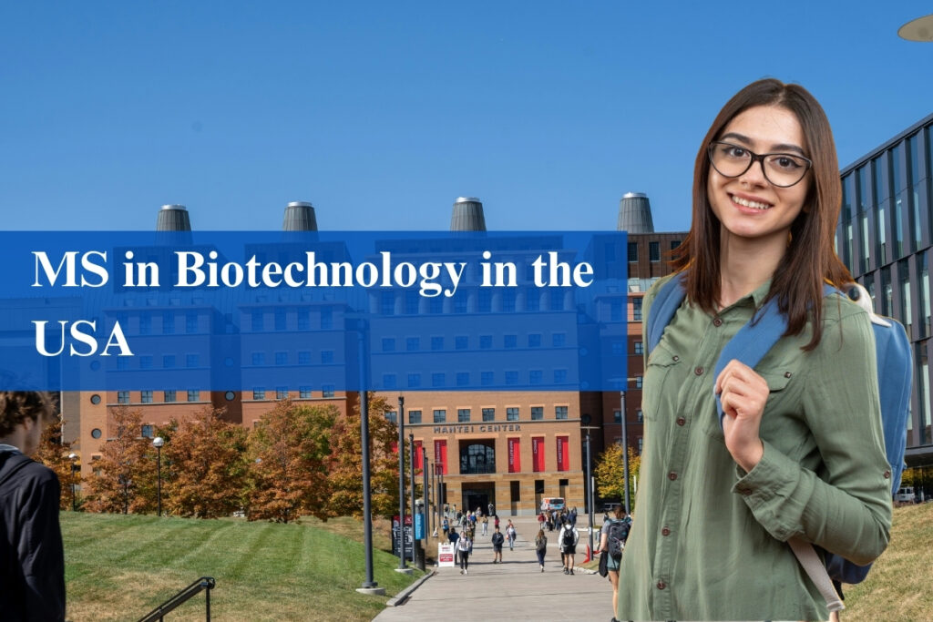 MS in Biotechnology in USA: Fees & Universities for Indian Students