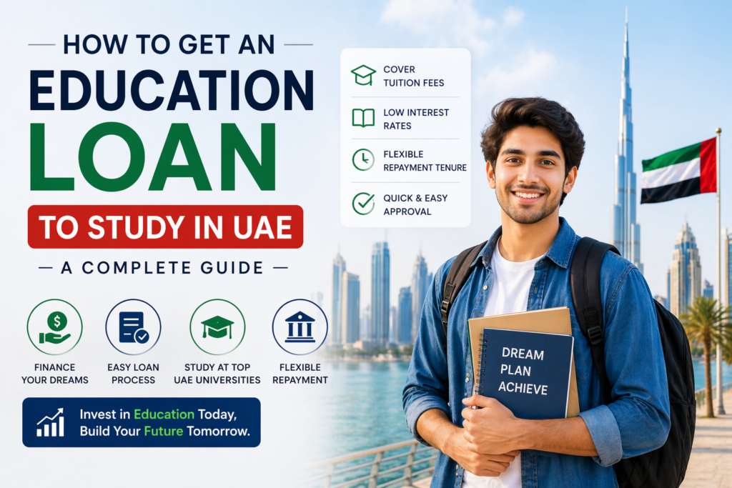 How to Get an Education Loan to Study in UAE