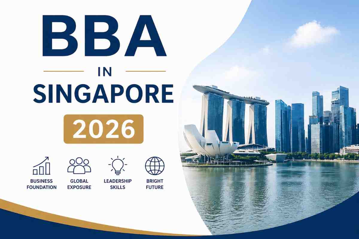 BBA in Singapore 2026: Top Universities, Fees in INR