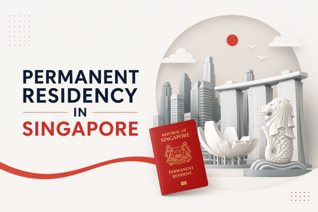 Permanent Residency in Singapore