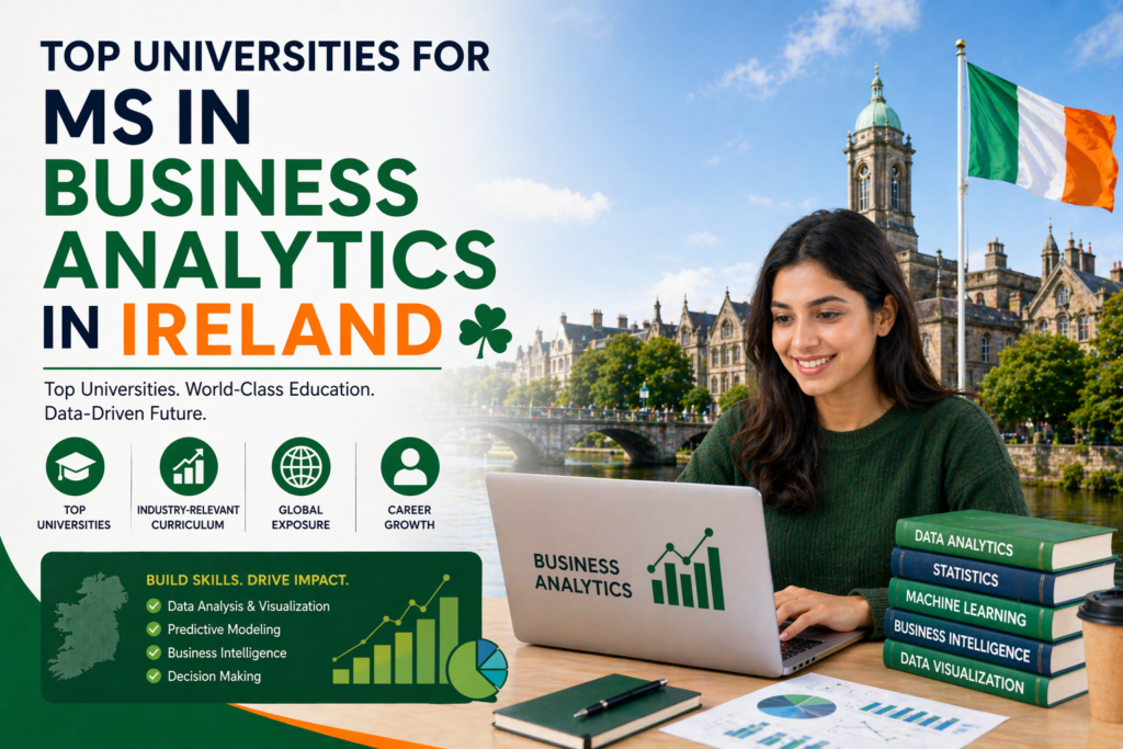 Top Universities for MS in Business Analytics in Ireland: 2026 Guide for Indian Students 